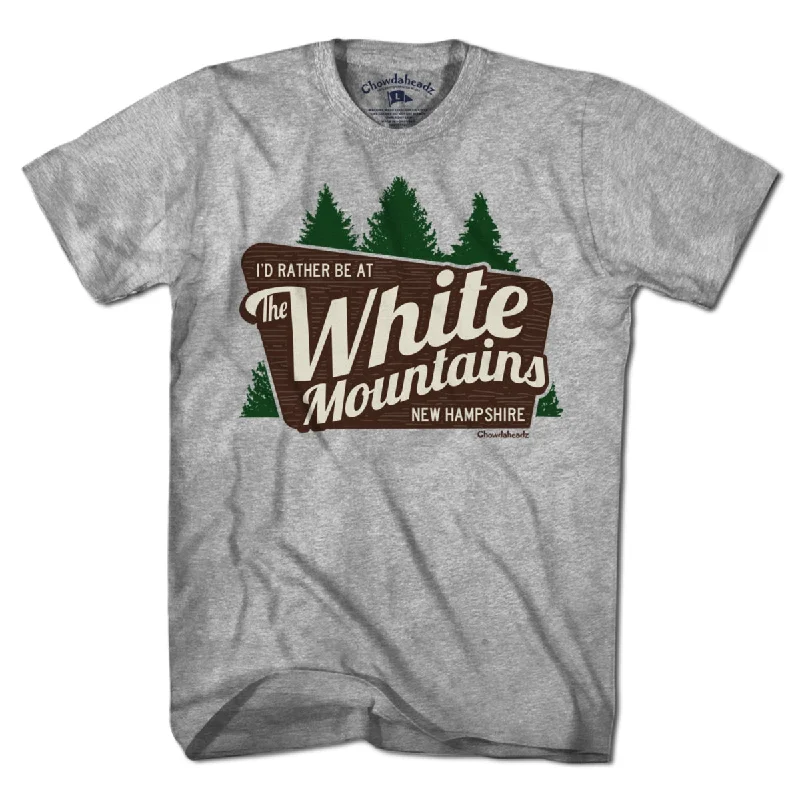 Women’s relaxed cotton T-shirts I'd Rather Be At The White Mountains NH T-Shirt