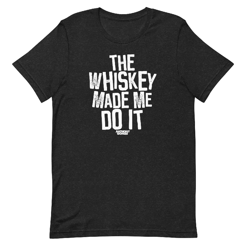 Women’s graphic word T-Shirts The Whiskey Unisex T-Shirt - Available in 3 Colors (S-5XL)