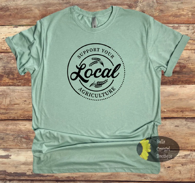 Women’s playful graphic T-shirts Support Your Local Agriculture Farming Country T-Shirt