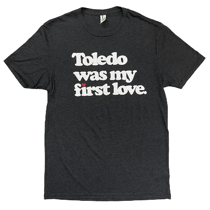 Women’s humorous graphic T-Shirts Toledo Was My First Love Shirt