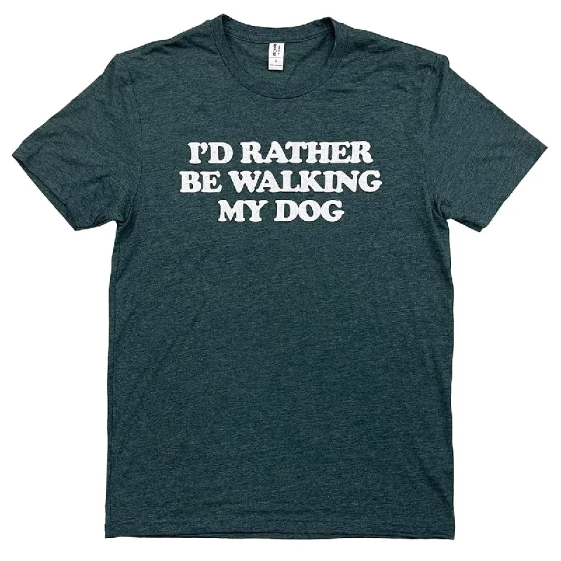 Women’s all-season graphic T-Shirts I'd Rather Be Walking My Dog Shirt